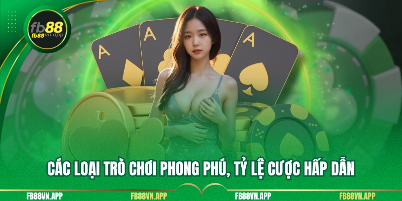 Câu Hỏi Thường Gặp FB88 3 Các loại trò chơi phong phú, tỷ lệ cược hấp dẫn