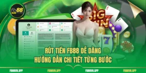Rút Tiền FB88 Dễ Dàng – Hướng Dẫn Chi Tiết Từng Bước 3 Rút Tiền FB88 Dễ Dàng – Hướng Dẫn Chi Tiết Từng Bước